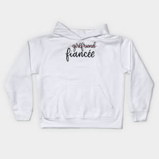 Girlfriend to Fiancee Kids Hoodie